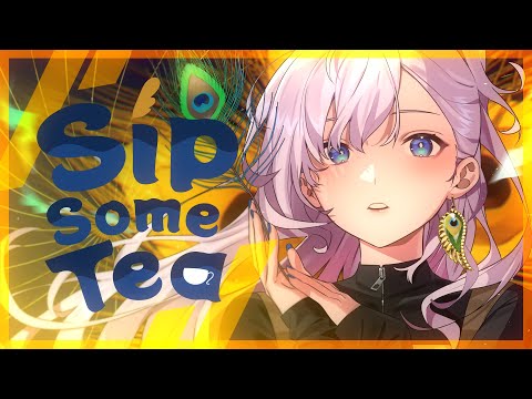 【Original Song】Sip Some Tea - Pavolia Reine【Music Video】